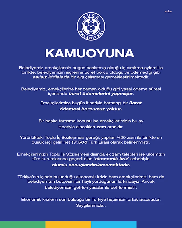 BUCA BELEDİYESİ: “EMEKÇİLERİMİZE BUGÜN İTİBARIYLA HERHANGİ BİR ÜCRET ÖDEMESİ BORCUMUZ YOKTUR”